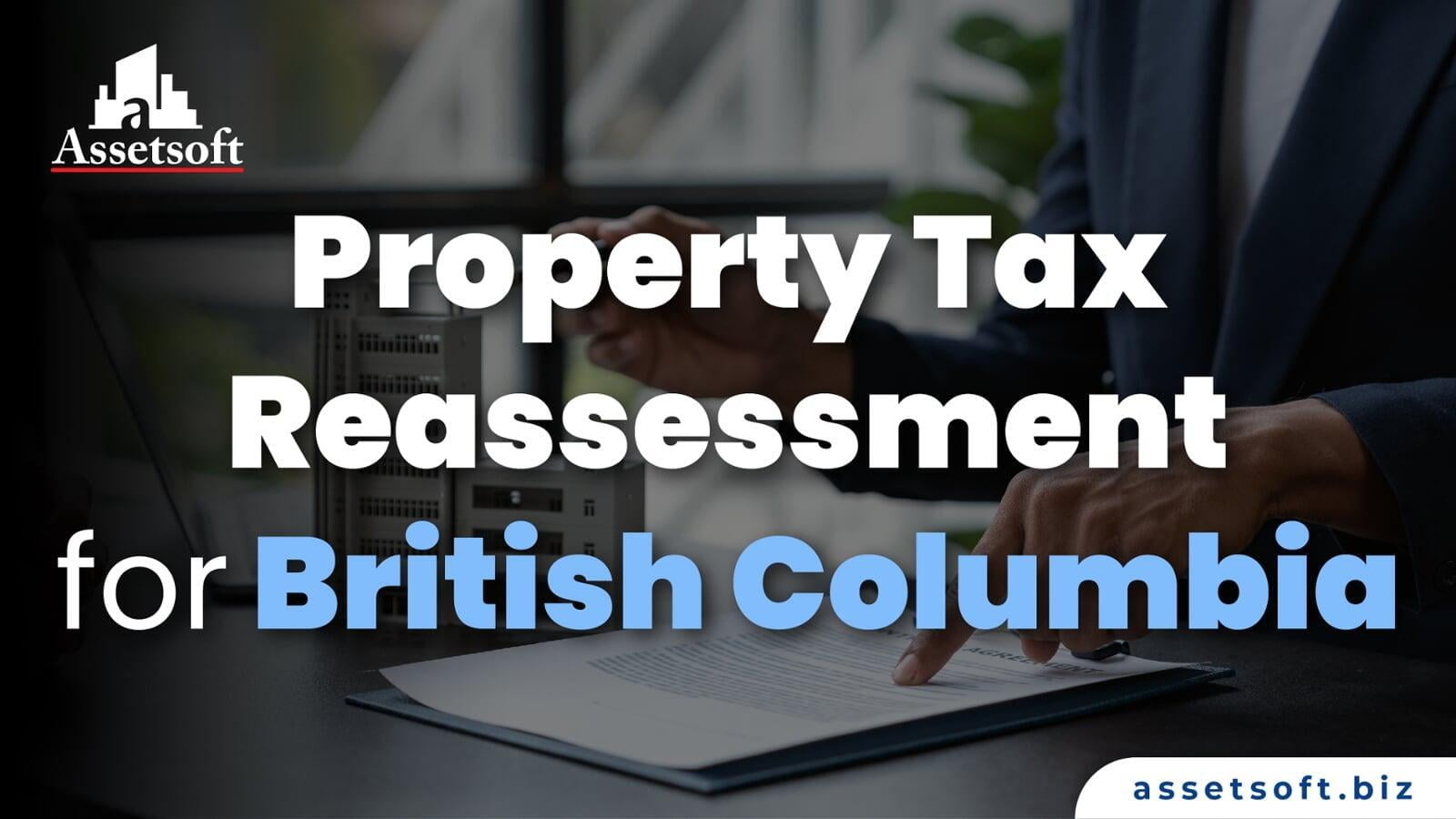 Property tax reassessment for British Columbia  